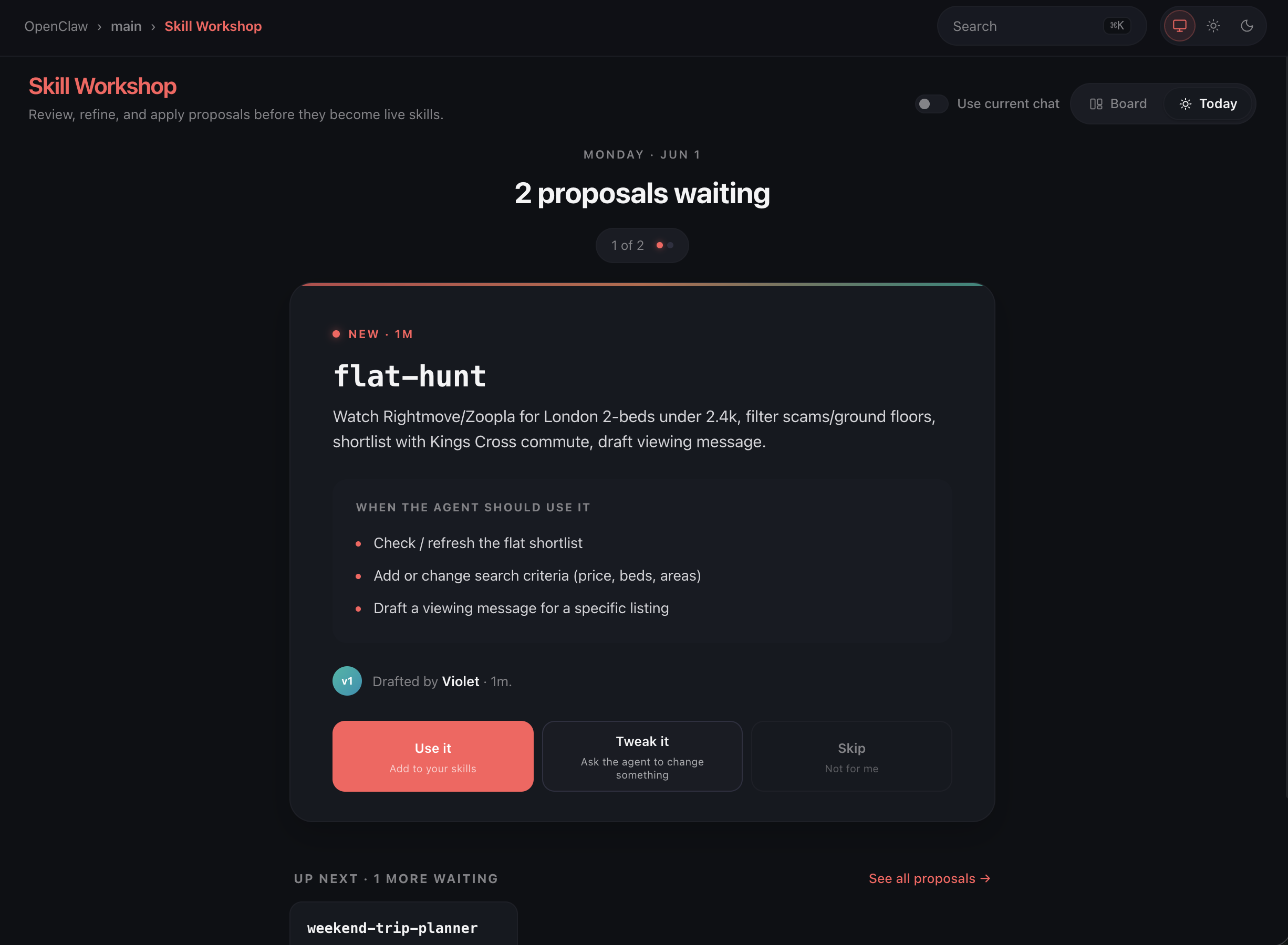 Skill Workshop Today view showing two proposals waiting and one flat-hunt proposal card with Use it, Tweak it, and Skip actions.